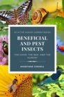 Beneficial and Pest Insects: The Good, the Bad, and the Hungry : The Hungry Garden, #3 - eBook