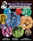 Me and My Feelings, 2nd ed. : What Emotions Are and How We Can Manage Them - eBook