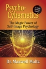 Psycho-Cybernetics The Magic Power of Self Image Psychology - Book