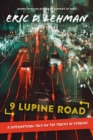 9 Lupine Road : A Supernatural Tale on the Tracks of Kerouac - Book