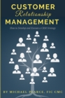 Customer Relationship Management : How To Develop and Execute a CRM Strategy - eBook