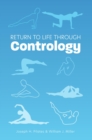 Return to Life Through Contrology - eBook