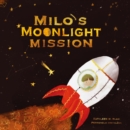 Milo's Moonlight Mission - Book