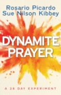 Dynamite Prayer : A 28 Day Experiment - eBook
