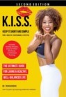 K.I.S.S. : Keep It Short and Simple for a Healthy, Sustainable Lifestyle - eBook