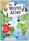 My World Atlas : A Fun, Fabulous Guide for Children to Countries, Capitals, and Wonders of the World - Book