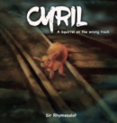 Cyril : A squirrel on the wrong track - Book