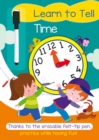 Learn to Tell Time : A Full-Color Activity Workbook that Makes Practice Fun - Book