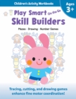 Play Smart On the Go Skill Builders 3+ : Mazes, Drawing, Number Games - Book