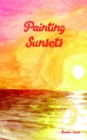 Painting Sunsets - eBook