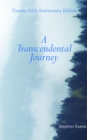 A Transcendental Journey : Twenty-Fifth Anniversary Edition - eBook