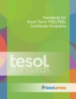 Standards for Short-Term TEFL/TESL Certificate Programs - eBook