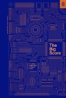 The Big Score : The Billion Dollar Story of Silicon Valley - Book