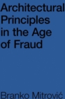 Architectural Principles in the Age of Fraud - Book