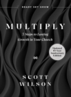 Multiply : 3 Steps to Lasting Growth in Your Church - Book