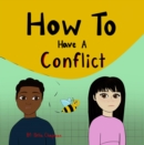 How To Have A Conflict - eBook