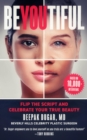 Be-YOU-tiful : Flip the Script and Celebrate Your True Beauty - eBook