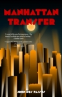 Manhattan Transfer (Warbler Classics) - eBook