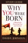 Why You Were Born Study Guide - eBook