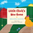 Little Chick's New Home - Book
