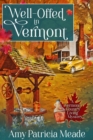 Well-Offed in Vermont - eBook