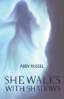 She Walks with Shadows - eBook