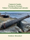 Cannon in Canada, Province by Province, Volume 4 : Newfoundland and Labrador - eBook