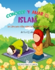 Conocer y Amar el Islam : Un Libro para Ninos sobre la Religion del Islam - eBook