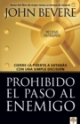 Prohibido el paso al enemigo : Cierre la puerta a Satanas - eBook