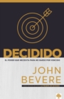 Decidido : El poder que necesita para no darse por vencido - eBook