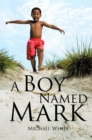A Boy Named Mark - eBook