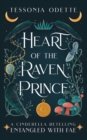 Heart of the Raven Prince : A Cinderella Retelling - Book