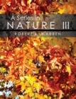 A Series in Nature III - eBook