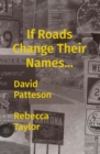 If Roads Change Their Names... - eBook