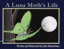 A Luna Moth's Life - Book