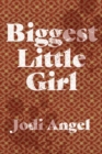 Biggest Little Girl - eBook