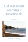 Old Testament Readings & Devotionals : Volume 5 - eBook