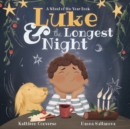 Luke & the Longest Night : A Wheel of the Year Book - Book