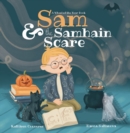 Sam & the Samhain Scare : A Wheel of the Year Book - Book