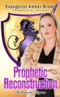 Prophetic Reconstruction : The Remnant's Response - eBook
