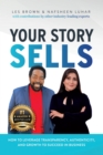 Your Story Sells : The Pain was the Path All Along - eBook