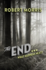 The End ... : What Happens Next? - eBook