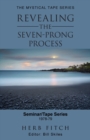 The Mystical Tape Series : Revealing the Seven-Prong Process - Book