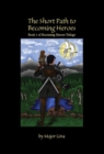 The Short Path to Becoming Heroes - eBook