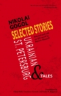 Selected Stories of Nikolai Gogol : Ukrainian and St. Petersburg Tales - eBook