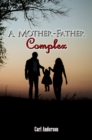 A Mother-Father Complex - eBook
