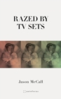 Razed by TV Sets - eBook