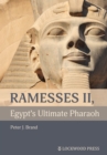 Ramesses II, Egypt's Ultimate Pharaoh - eBook