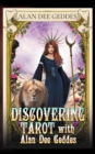 Discovering Tarot with Alan Dee Geddes - eBook