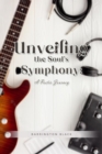 Unveiling the Soul's Symphony : A Poetic Journey - eBook